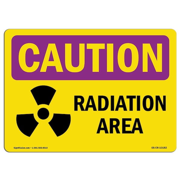 Signmission OSHA CAUTION RADIATION Sign, Radiation Area, 10in X 7in Rigid Plastic, 7" H, 10" W, Landscape OS-CR-P-710-L-10182 - main